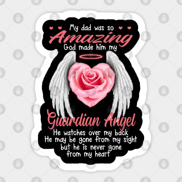 My Dad Was so Amazing God Made Him My Guardian Angel Sticker by DMMGear